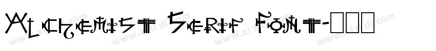 Alchemist Serif Font字体转换 Alchemist Serif Font字体转换